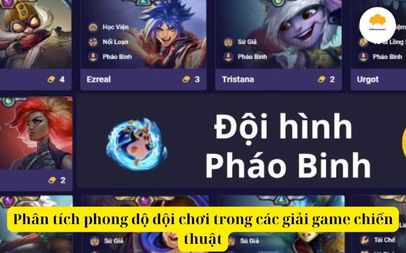 Phân tích phong độ đội chơi trong các giải game chiến thuật