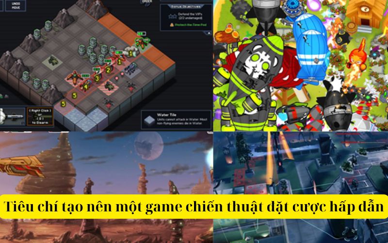 Tiêu chí tạo nên một game chiến thuật đặt cược