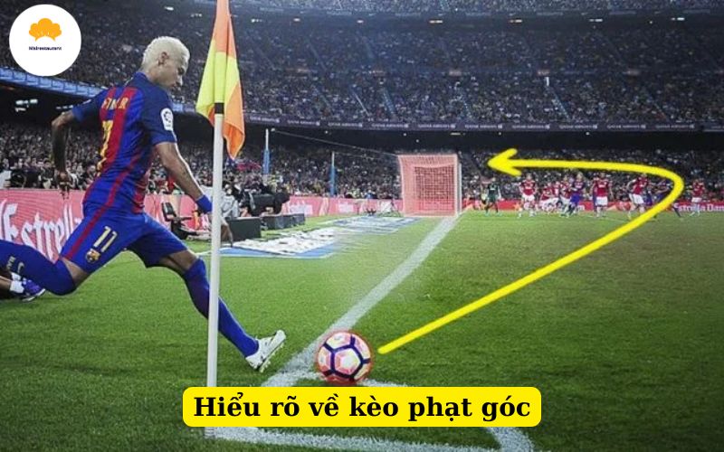 Hiểu rõ về kèo phạt góc