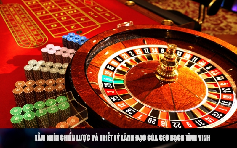 Tầm Nhìn Chiến Lược và Triết Lý Lãnh Đạo Của CEO Bạch Tĩnh Vinh