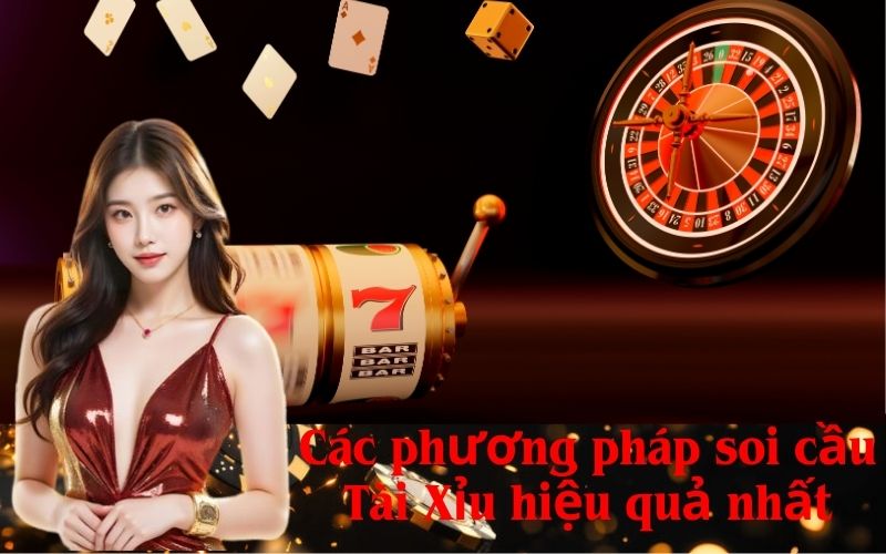 Các phương pháp soi cầu Tài Xỉu hiệu quả nhất