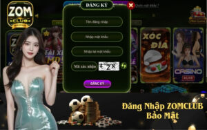 Đăng Nhập ZOMCLUB Bảo Mật