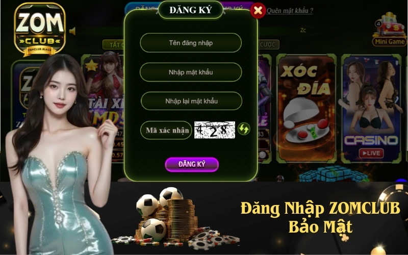 Đăng Nhập ZOMCLUB Bảo Mật