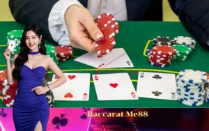 Baccarat Me88