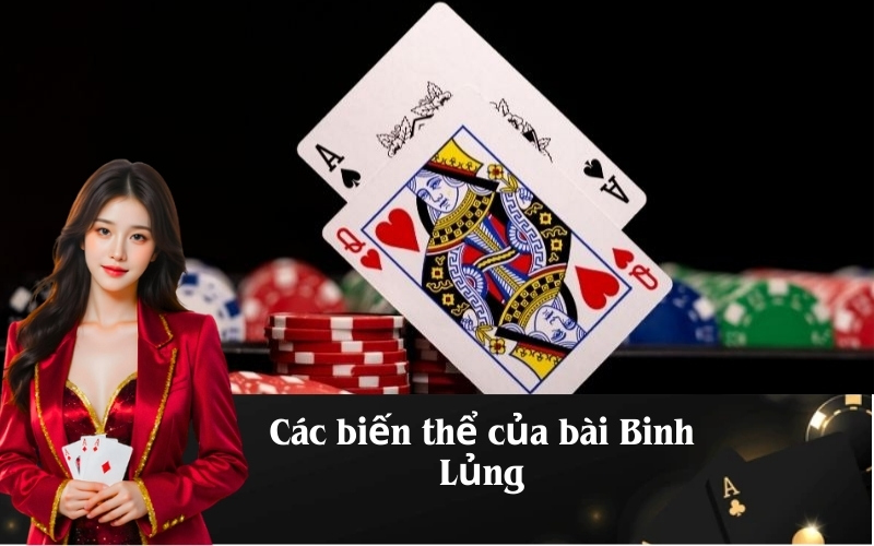 Các biến thể của bài Binh Lủng