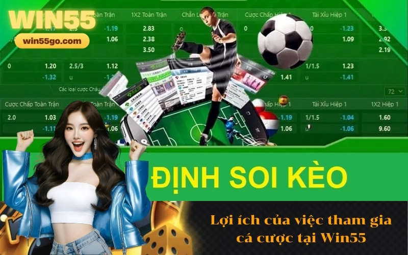 Lợi ích của việc tham gia cá cược tại Win55